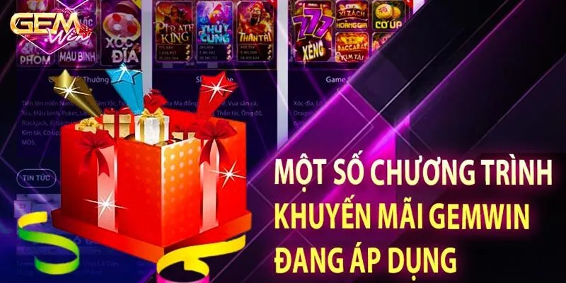 Những chương trình khuyến mãi Gemwin mới nhất