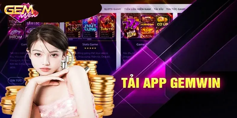 Lợi ích khi tải app Gemwin nhập cuộc cá cược online