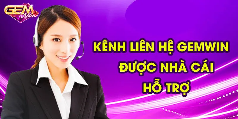 Bật mí các cách liên hệ với Gemwin nhanh chóng nhất