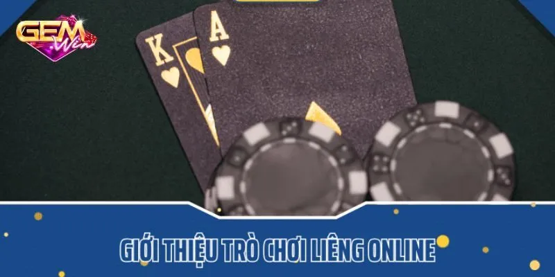 Liêng online là gì?