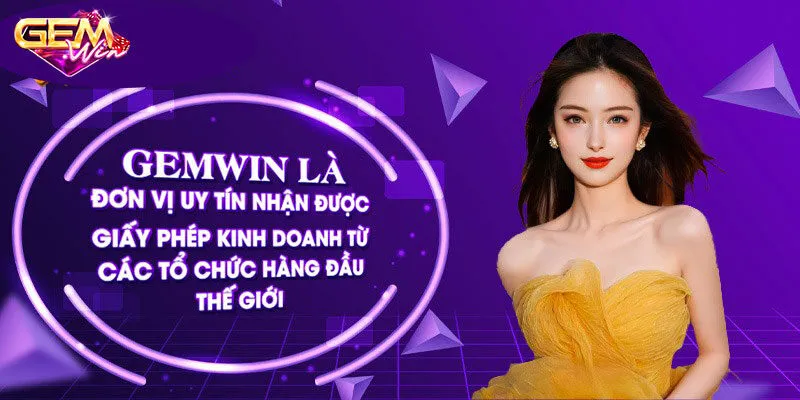 Về giấy phép hoạt động của cổng game Gemwin
