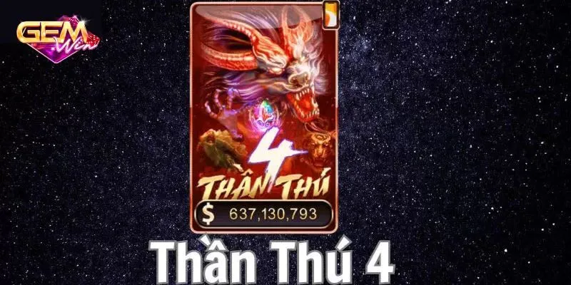 Nổ hũ 4 thần thú là gì?