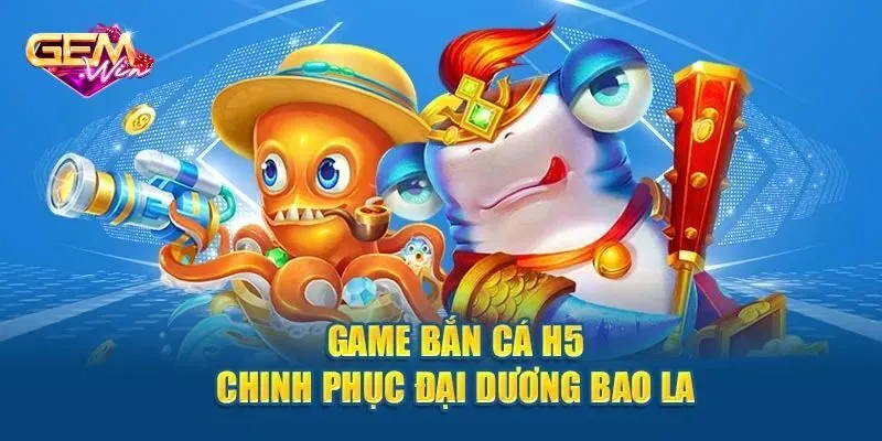 Những phòng cược hấp dẫn tại bắn cá H5