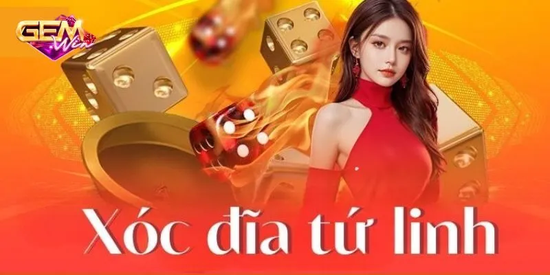 Xóc đĩa Tứ Linh là gì?